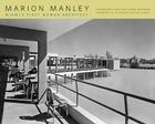 Marion Manley: Miami's First Woman Architect By Catherine Lynn, Carie Penabad, Elizabeth Playter-Zyberk (Foreword by) Cover Image