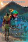 Legs of Tornado: The Human Who Outran the Wind By Felicien Kanyamibwa Cover Image