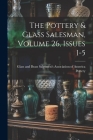 The Pottery & Glass Salesman, Volume 26, Issues 1-5 Cover Image