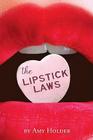The Lipstick Laws By Amy Holder Cover Image