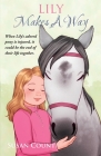 Lily Makes A Way By Susan Count, Bev Johnson (Illustrator) Cover Image