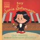 Soy Sonia Sotomayor By Brad Meltzer, Christopher Eliopoulos (Illustrator) Cover Image