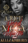 A Rich Hood N*gga Wifed Me 2: An Urban Romance By Kellz Kimberly Cover Image