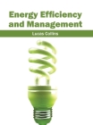 Energy Efficiency and Management By Lucas Collins (Editor) Cover Image