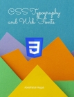 CSS Typography and Web Fonts Cover Image