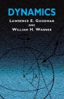 Dynamics (Dover Civil and Mechanical Engineering) By Lawrence E. Goodman, William H. Warner Cover Image