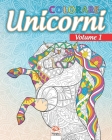unicorni colorare 1: Libro da colorare per adulti (Mandala) - Anti-stress - volume 1 By Dar Beni Mezghana (Editor), Dar Beni Mezghana Cover Image
