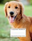 Composition Notebook College Ruled: Golden Retriever Cute Sweet Dog Composition Notebook, College Notebooks, Girl Boy School Notebook, Composition Boo Cover Image