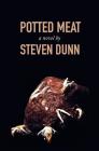 Potted Meat By Steven Dunn Cover Image