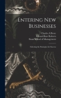 Entering new Businesses: Selecting the Strategies for Success By Charles A. Berry, Sloan School of Management (Created by), Edward Baer Roberts Cover Image