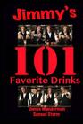 Jimmy's 101 Favorite Drinks By Samuel Storm, James Wanderman Cover Image