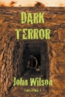 Dark Terror By John Wilson Cover Image