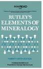 Rutley's Elements of Mineralogy By Frank Rutley Cover Image