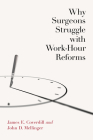 Why Surgeons Struggle with Work-Hour Reforms Cover Image