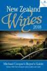 New Zealand Wines 2018: Michael Cooper's Buyer's Guide (Michael Cooper's Buyer's Guide to New Ze) By Michael Cooper Cover Image