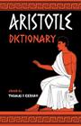 Aristotle Dictionary By Thomas P. Kiernan Cover Image