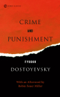 Crime and Punishment By Fyodor Dostoyevsky, Leonard Stanton (Introduction by), James D. Jr. Hardy (Introduction by), Sidney Monas (Translated by), Robin Feuer Miller (Afterword by) Cover Image