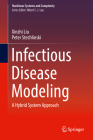 Infectious Disease Modeling: A Hybrid System Approach (Nonlinear Systems and Complexity #19) By Xinzhi Liu, Peter Stechlinski Cover Image