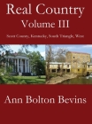 Real Country Volume Three: Southwest Scott County Kentucky Cover Image