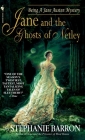 Jane and the Ghosts of Netley (Being A Jane Austen Mystery #7) By Stephanie Barron Cover Image