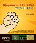 Fireworks MX 2004 Zero to Hero Cover Image