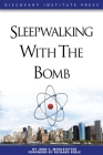 Sleepwalking with the Bomb Cover Image