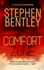 Comfort Zone: A Tale of Suspense By Stephen Bentley Cover Image
