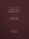 The Brown-Driver-Briggs Hebrew and English Lexicon By Francis Brown, S. Driver, C. Briggs Cover Image