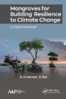 Mangroves for Building Resilience to Climate Change By Mandal, R. Bar Cover Image