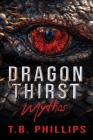 Dragon Thirst Mythos Cover Image