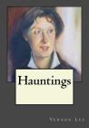 Hauntings By Andrea Gouveia (Editor), Vernon Lee Cover Image