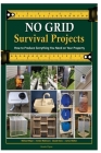 No Grid Survival Projects By Orando Pupan Cover Image