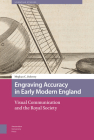 Engraving Accuracy in Early Modern England: Visual Communication and the Royal Society Cover Image