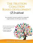 The Fruition Coalition Board Development Workbook Cover Image
