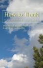 How to Think By Spencer K. Wright Cover Image