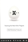 Virus X: Tracking the New Killer Plagues Cover Image