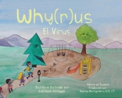 Why(r)us El Virus: Spanish Edition (Edición en Español) Cover Image