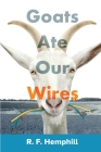 Goats Ate Our Wires: Stories of Travel for Business and Pleasure Cover Image