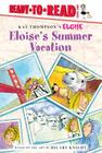 Eloise's Summer Vacation (Kay Thompson's Eloise) By Lisa McClatchy, Tammie Lyon (Illustrator) Cover Image