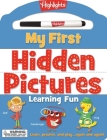 My First Hidden Pictures® Learning Fun: Learn, practice, and play again and again! (Highlights My First Write-On Wipe-Off Board Books) Cover Image