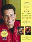 Rick Bayless Mexican Kitchen Cover Image