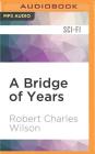 A Bridge of Years Cover Image