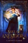 Soul of Anesidora: The Sorcerer's Guide Cover Image