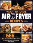 Weight Watchers Air Fryer Recipes: New and Easy WW Freedom Recipes to Cure My Health and Rapidly Lose Weight Cover Image