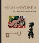 The Barnes Foundation: Masterworks Cover Image