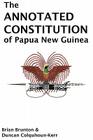 The Annotated Constitution of Papua New Guinea Cover Image