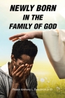 Newly Born In The Family Of God Cover Image