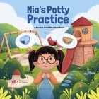 Mia's Potty Practice Cover Image