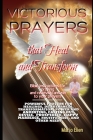 Victorious Prayers That Heal and Transform By Mario Elien Cover Image