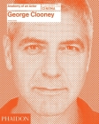 George Clooney (Anatomy of an Actor) By Jeremy Smith Cover Image